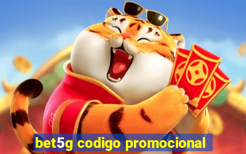 bet5g codigo promocional